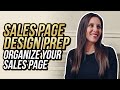 Sales Page Design Prep | Organize Your Sales Page