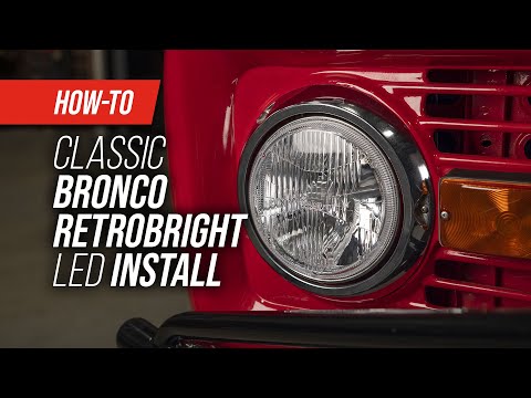 Installing Holley RetroBright LED Headlights Into A Classic Ford Bronco