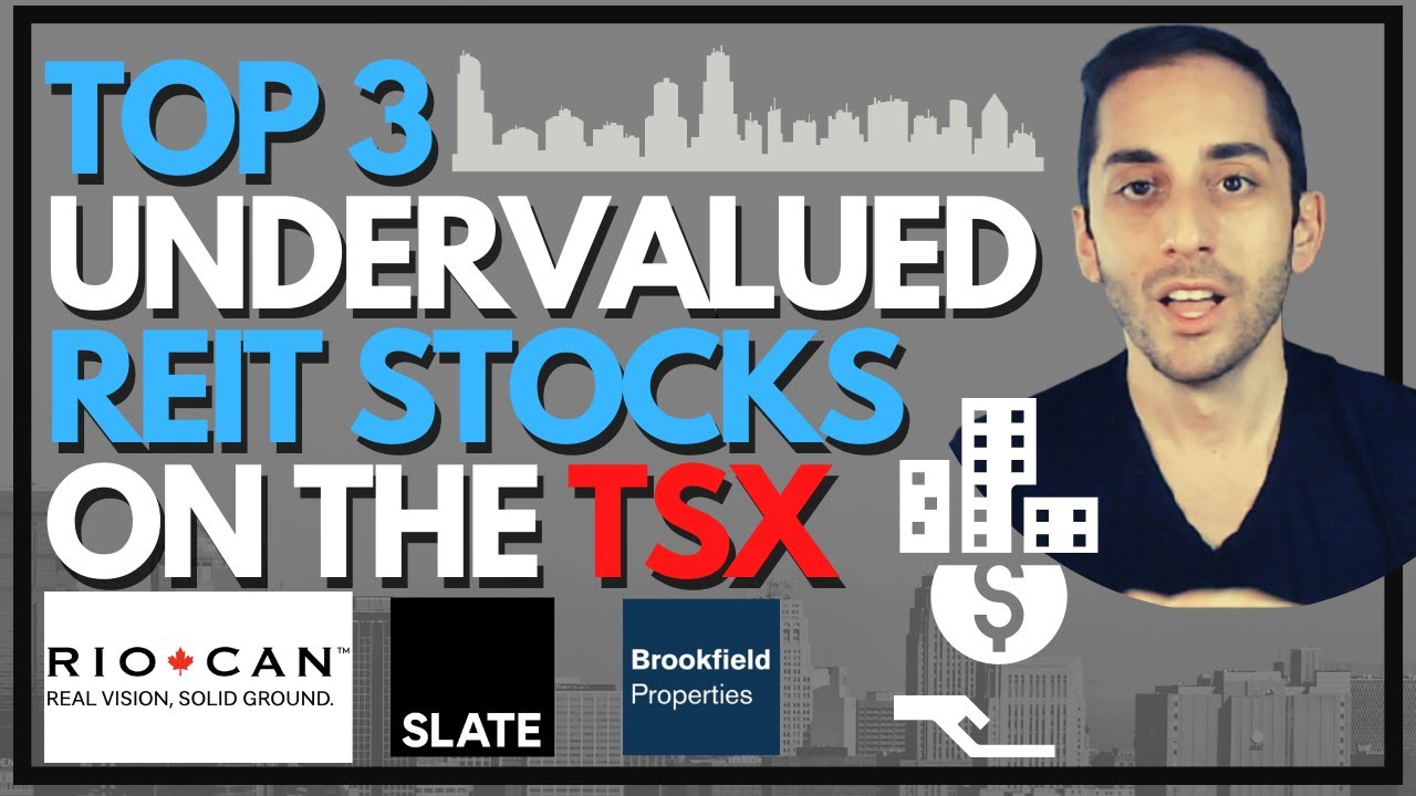 TOP 3 UNDERVALUED TSX REIT STOCKS TO BUY NOW! | RioCan, SLATE, Brookfield P| 10%+ DIVIDEND YIELDS?!