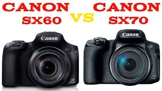 Canon PowerShot SX70 vs Canon PowerShot SX60 | Comparison Best Model