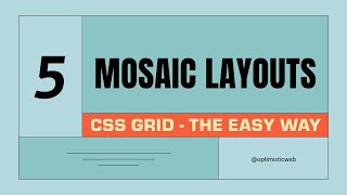Responsive Mosaic Layouts Made Easy with CSS Grid