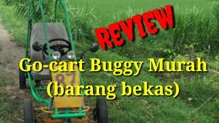 Go-cart  Buggy Murah  (dari barang bekas) Review