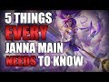 5 Things Every Janna Main Needs to Know [ADVANCED GUIDE]