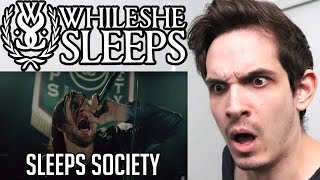 Metal Musician Reacts to WHILE SHE SLEEPS | Sleeps Society |