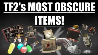TF2's Most Obscure Items!