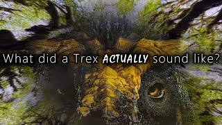 What did Tyrannosaurus ACTUALLY sound like? | Full Analysis 2021