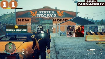 State of Decay 2 (Juggernaut Edition)-Gameplay Walkthrough #nocommentary Part -11