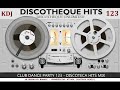 Discotheque hits remix club dance party 123 kdj 2023