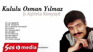 Kululu Osman Yılmaz - Ez Bimrim Resimi