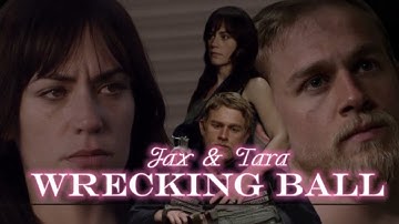 Jax & Tara | Wrecking Ball