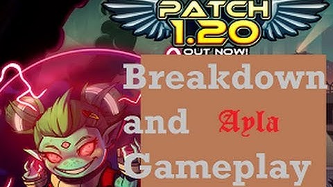 Awesomenauts - Ayla Breakdown and LOL gameplay