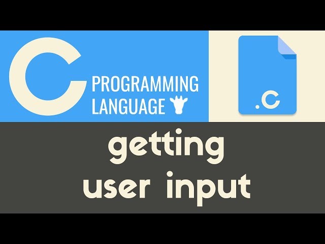 Getting User Input | C | Tutorial 12 - YouTube Getting User Input | C | Tutorial 12 - Youtube