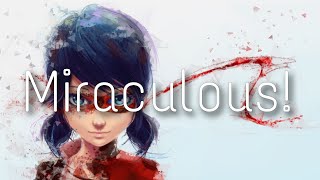 Miraculous!(A Miraculous Ladybug Epic Orchestration)