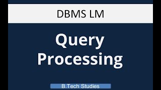 LM 3: Query Processing