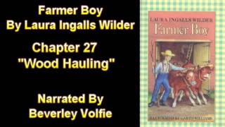 Farmer Boy  Chapter 27 Wood Hauling