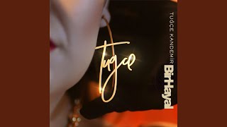 Bir Hayal - Tuğçe Kandemir