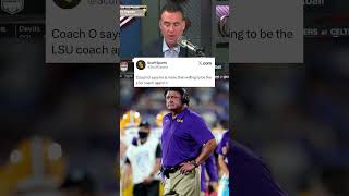 Coach O wants to be the LSU head coach again. Should they let him?👀 Profile