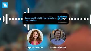 Business Brief: Diving into dark pool trading