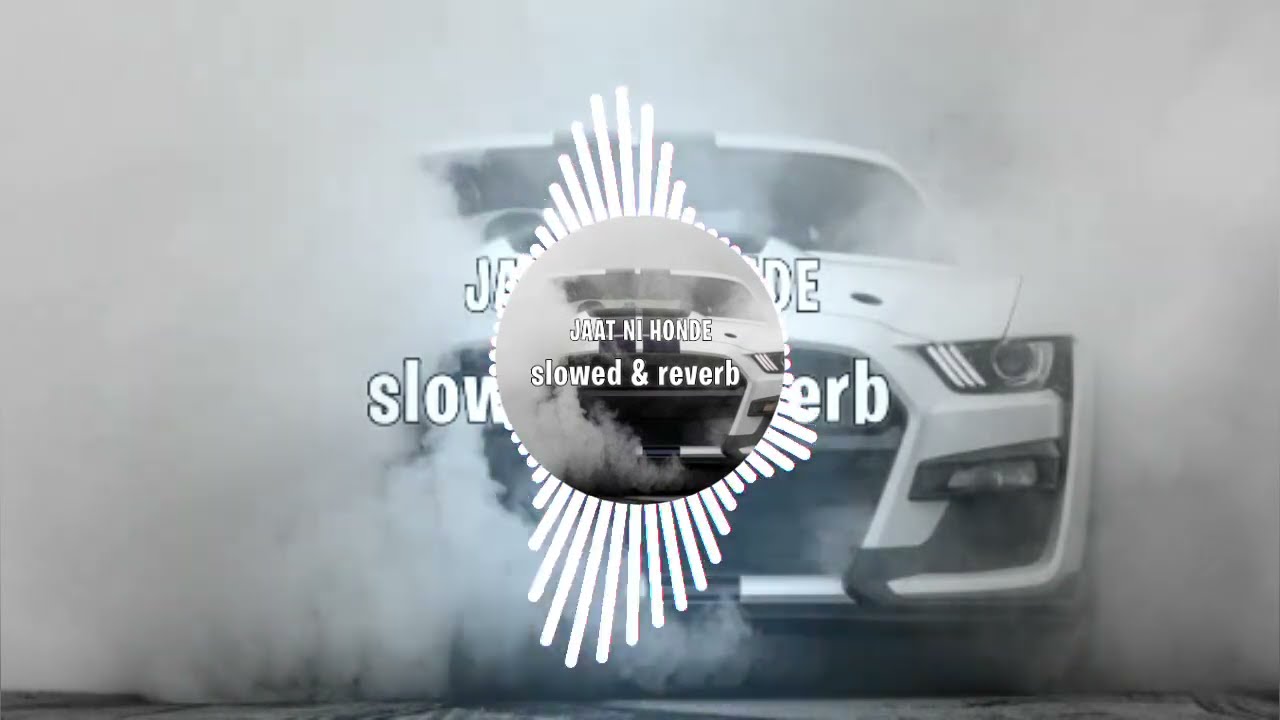 jaat ni honde [Slowed + Reverb] | New Punjabi Song 2024 | Bass boosted |