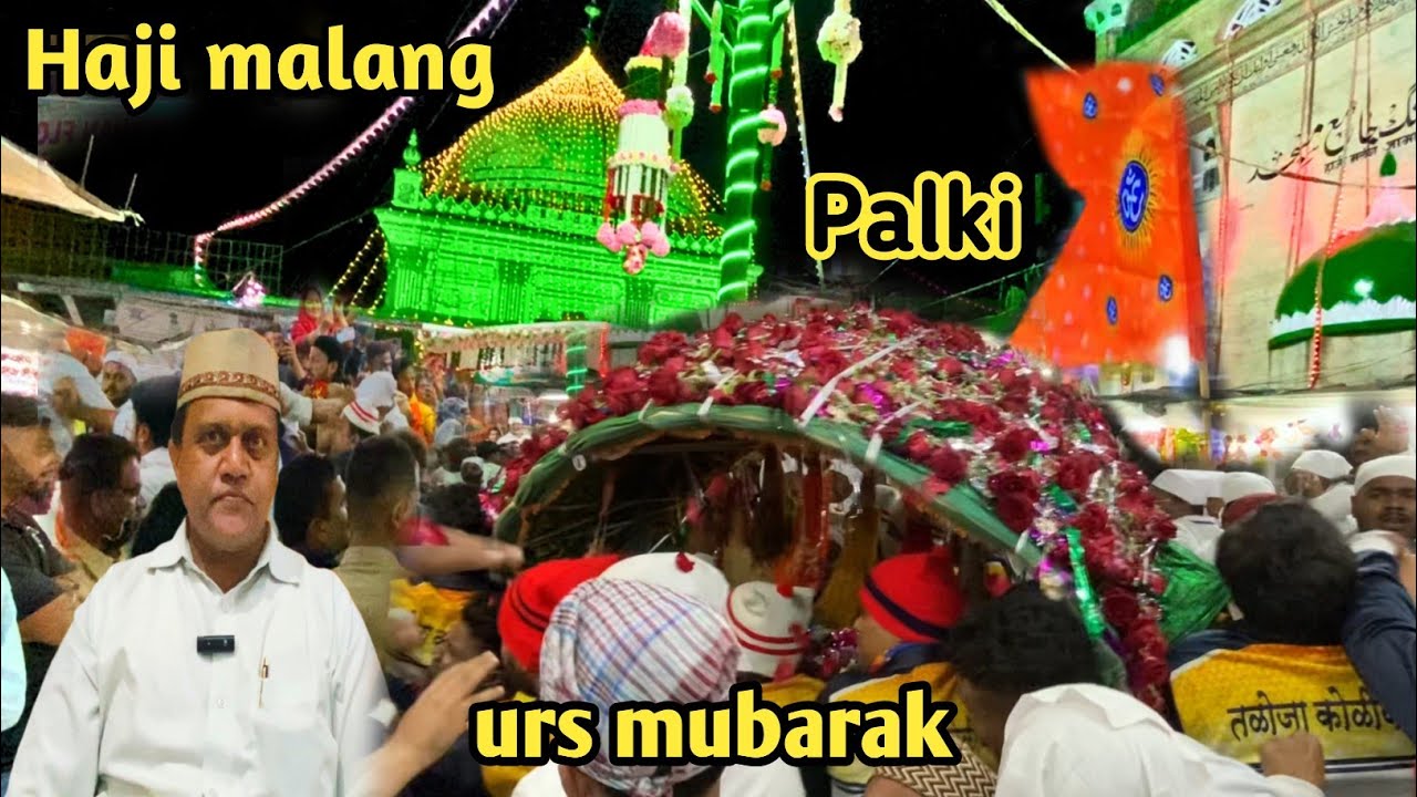haji malang urs 2025 full video |haji malang|haji malang sandal & palki|