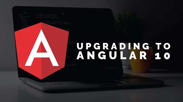 Upgrading to Angular 10