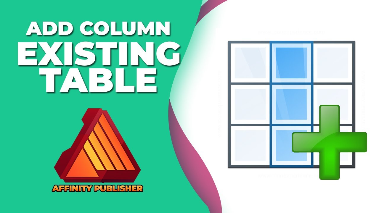 How to add a column to an existing table in Affinity publisher - YouTube