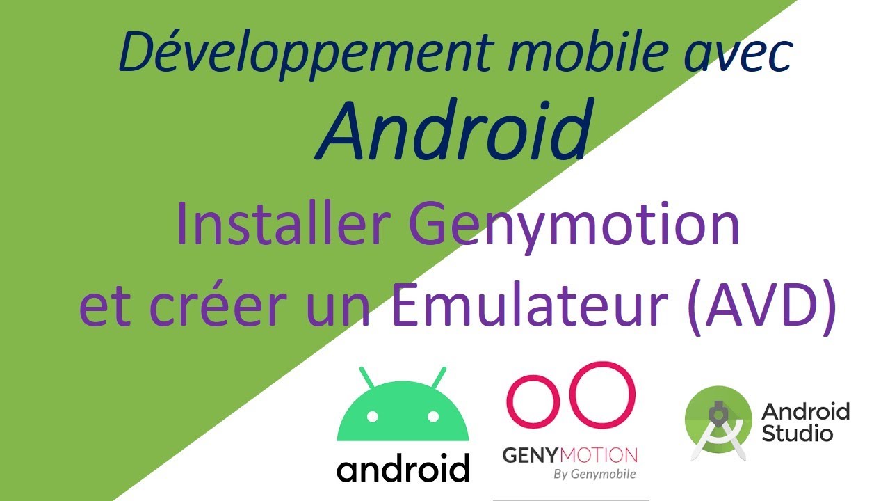 Android [03] Installer Genymotion et créer un Emulateur (AVD) - YouTube