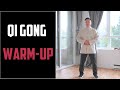 Warmup for qi gong exercises
