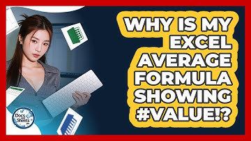 Why Is My Excel AVERAGE Formula Showing #VALUE!? - Docs and Sheets Pro