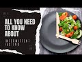All You Need to Know About Intermittent Fasting