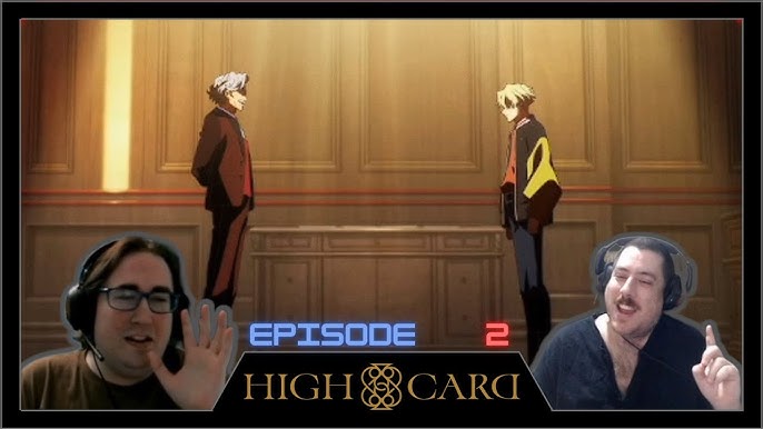 Animehouse — High Card Episode 1: One Shot