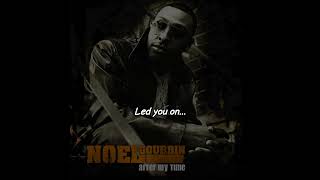 Watch Noel Gourdin Led You On video