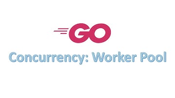 9. Go Concurrency: Worker Pools