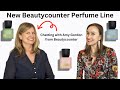 Reviewing New Beautycounter Perfume Line with Amy Gordon