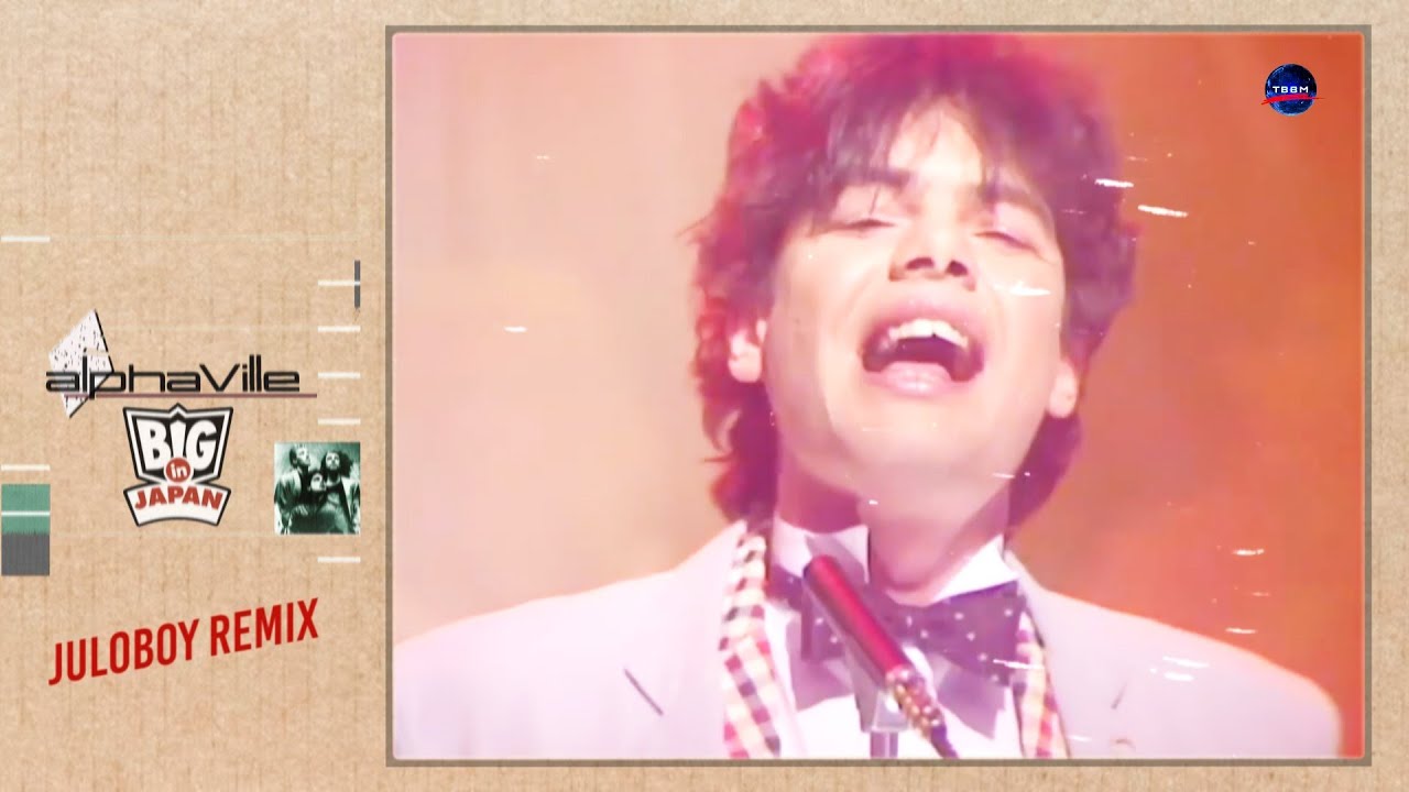 Alphaville - Big in Japan [Juloboy Remix]