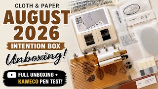 NEW Cloth & Paper August 2026 Intention Box 📦 | Full Unboxing + Kaweco Pen Test