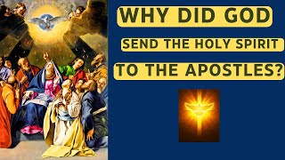 Why Did God Send The Holy Spirit To The Apostles | Pentecost Sunday | #Youtube #Bible #Catholic