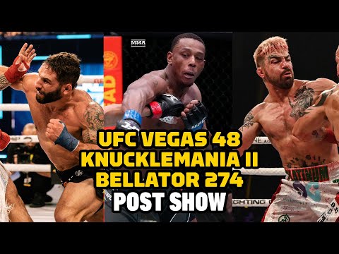 UFC Vegas 48 | Knucklemania 2 | Bellator 274 Post-Fight Show | Who Won the Night? | MMA Fighting