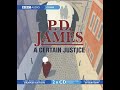 Adam Dalgliesh A Certain Justice  BBC RADIO DRAMA