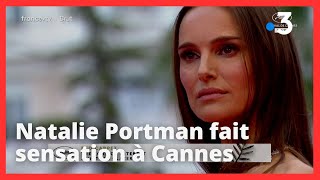 #Cannes2023 Le retour de Natalie Portman sur les marches de Cannes