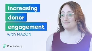 How MAZON Boosted Donor Engagement with Fundraise Up
