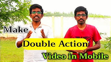How to make Double action video on Android mobile || Double action video || Title Ready Tech