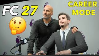 Is FC 27 Career Mode ACTUALLY the Best Ever? (First Impressions)