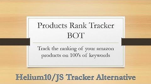 Amazon Rank Checker BOT - Alternative to helium10 tracker tool - Amazon FBA PL - Amazon PPC