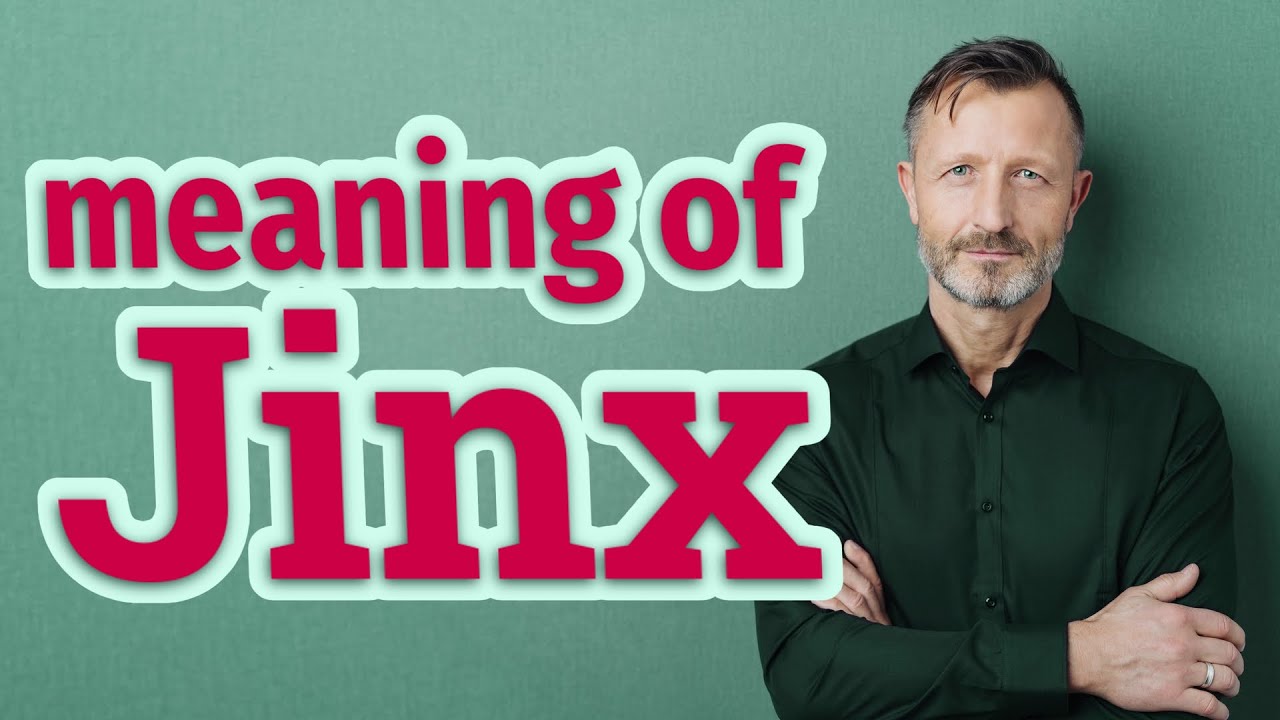 Jinx  Meaning of jinx 