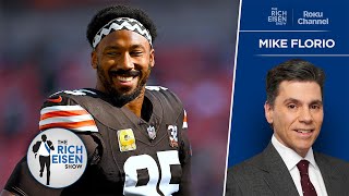 PFT’S Mike Florio: Dysfunctional Browns Will Regret Paying Myles Garrett | The Rich Eisen Show
