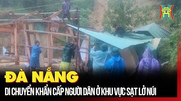 Đà Nẵng di chuyển khẩn cấp người dân ở khu vực sạt lở núi