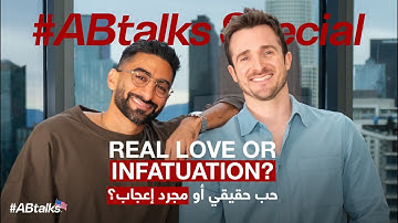 How to Find True Love | #ABtalks Special with Matthew Hussey |  كيف نجد الحب الحقيقي مع ماثيو هاسي