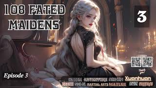 108 Fated Maidens   Episode 3 Audio   Blissful Bookshelf Audiobook