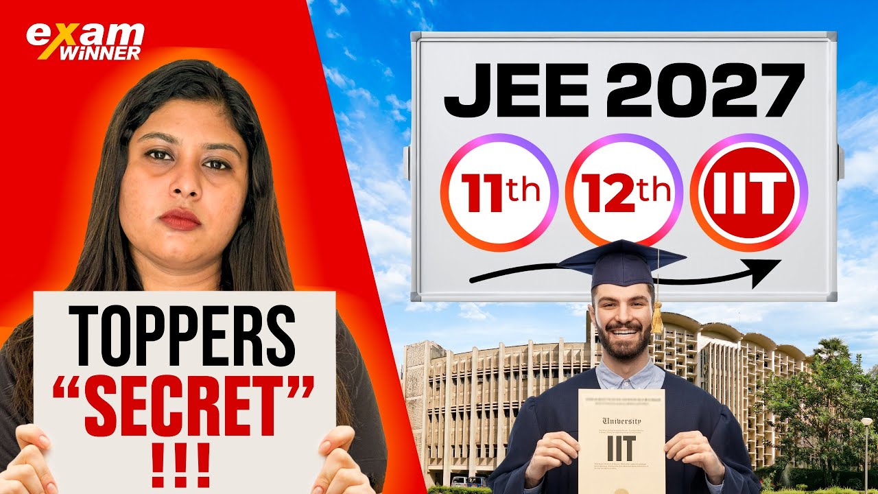 10th to IIT Road Map | JEE Study Secrets | Exam Winner JEE - YouTube